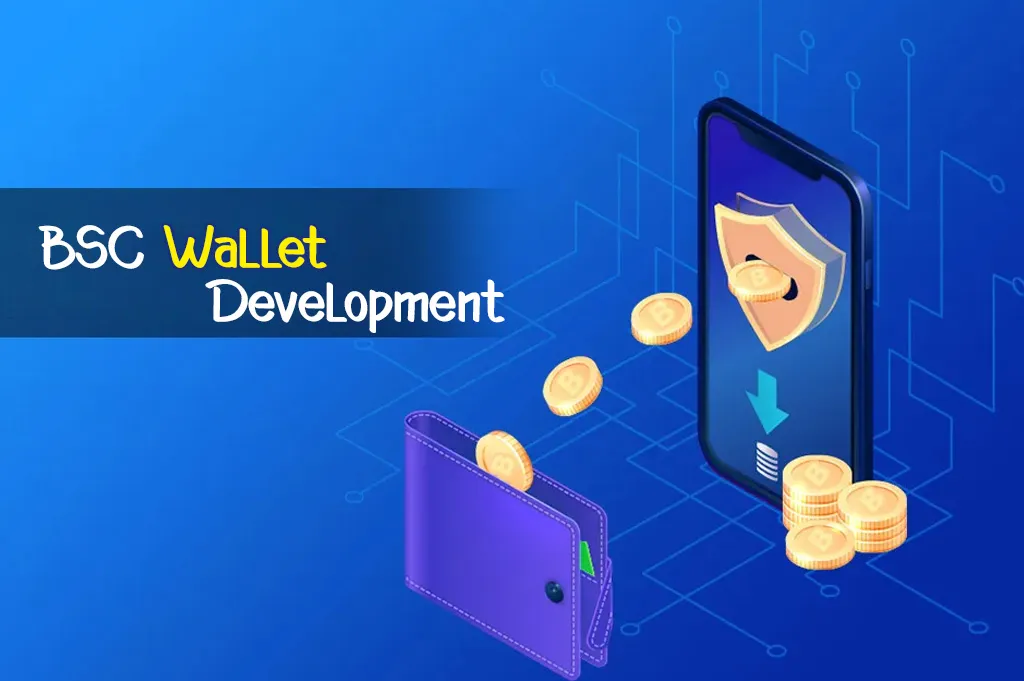 BSC Wallet Development